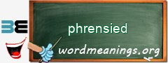 WordMeaning blackboard for phrensied